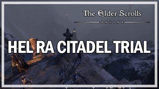 The Elder Scrolls Online - Hel Ra Citadel Trial - Normal Mode