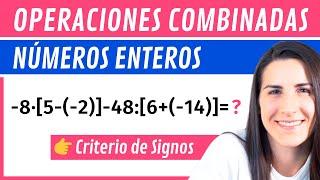 CRITERIO de SIGNOS y Operaciones Combinadas  Números Enteros