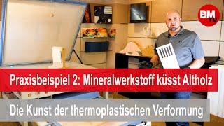 Beispiel 2/5 | Vakuumpresse: Mineralwerkstoff verformen | BMTV-Serie Vakuumtechnik | Werkstattpraxis