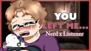 🫂 "You left me..."🫂 Nerdy Boyfriend has a Nightmare [M4F] [You Comfort Him] [Reverse Comfort]