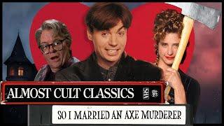 So I Married an Axe Murderer (1993) | Almost Cult Classics