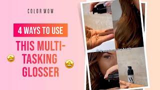 The Queen of Multitasking! 4 Ways To use Color Wow Pop and Lock Glossing Serum