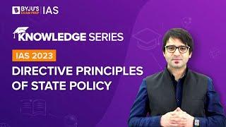 Directive Principles of State Policy (Explained) | Indian Polity for UPSC Prelims & Mains 2022-2023