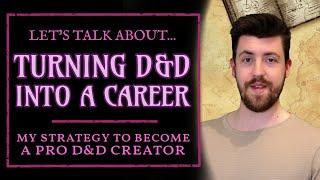 Making a career out of D&D? Patreon, sponsorships, and more