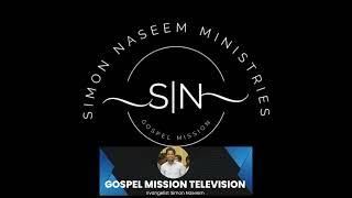 Gospel Mission Television | Outreach Ministry | S|N Ministries....