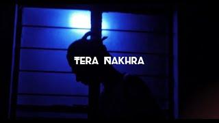 Tera Nakhra - MZD FT. Rajan Jadhav | OFFICIAL MUSIC VIDEO 2022 | PROD BY - FEWTILE