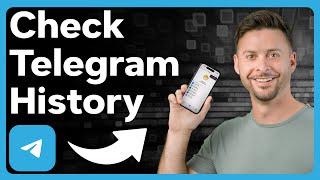 How To Check Telegram History