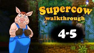 Supercow 4-5 (Boss 1) | Супер Корова 4-5 (1-ый Босс)