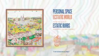 Personal Space - Ecstatic World