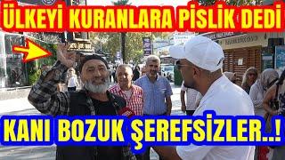 KANI BOZUK ŞEREFSİZLER. ÜLKEYİ KURANLAR PİSLİĞİN ORTAĞI DEDİ MEYDAN KARIŞTI.