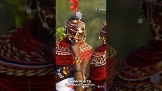 Interesting Fact About Samburu Tribe #viralshort | Xplore Africa in 60s