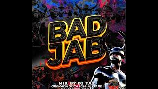 Bad Jab - Grenada Soca 2024 - Mixed By Dj Taz