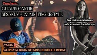 FINGERSTYLE CANTIK KETEMU ALIP BA TA SEJUJURNYA TIDAK MUDAH SUKA PEMAIN GITAR TAPI KALI INI BEDA