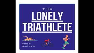 The Lonely Triathlete Podcast