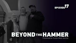 Beyond the Hammer 17 - Purple Wave Auction