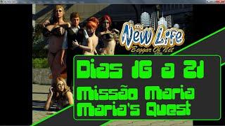#11 The New Life V 2.1 Walkthrough days 16 to 21 Maria Quest