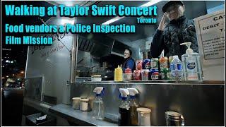 Hot Dog Guys & Police Interviews & Walk Taylor Swift Toronto