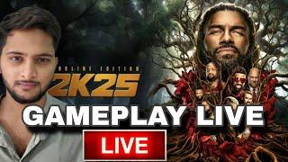 WWE2K25: The Bloodline Edition Live Gameplay