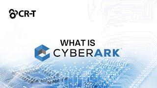 What is CyberArk?