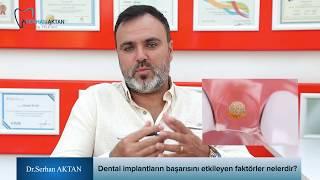 Dental i̇mplantların başarısını etki̇leyen faktörler nelerdi̇r