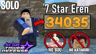 7 Star Eren in Gauntlet Mode (34k Seconds!) Solo Gameplay | All Star Tower Defense Roblox