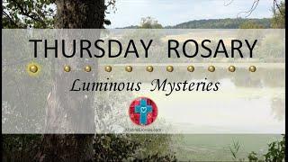 Thursday Rosary • Luminous Mysteries of the Rosary  October 24, 2024 VIRTUAL ROSARY - MEDITATION