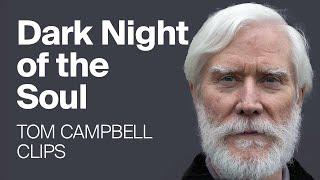 Dark Night of the Soul - How to Get Out of a Downward Spiral?