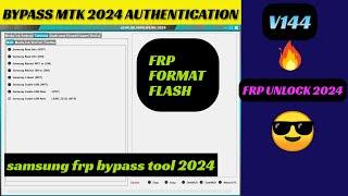 MTK Auth Bypass Tool v144.00.4444 | SAMSUNG FRP BYPASS 2024 | MI Unlock tool