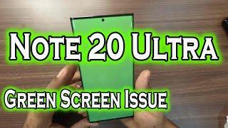 Samsung Galaxy Note 20 Ultra Green screen issue