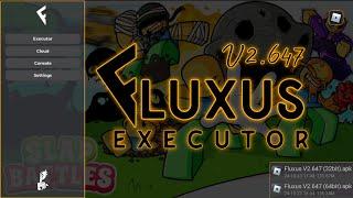 The best new FLUXUS Executor version! Version 2.647