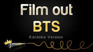 BTS - Film out (Karaoke Version)