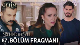 Gelin 87.Bölüm Fragmanı | Behind the Veil Episode 87 Promo (English & Spanish Subs ).!!