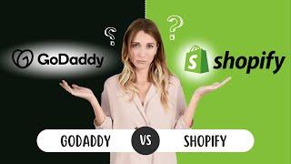 GoDaddy vs Shopify 2025: 5 Key Things You Need to Know Before Choosing