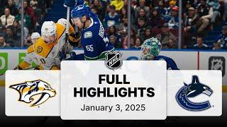 NHL Highlights | Predators vs. Canucks | January 03, 2025