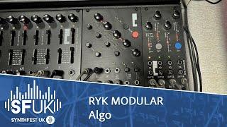 SYNTHFEST UK 2024: RYK Modular Algo