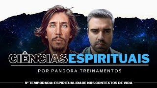 Aula 56: O Guia para Espiritualidade na vida Profissional | T.08: Esp. nos Contextos de Vida | CE