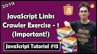 WebPage Crawler In JavaScript - Exercise 1 | JavaScript Tutorial In Hindi #13