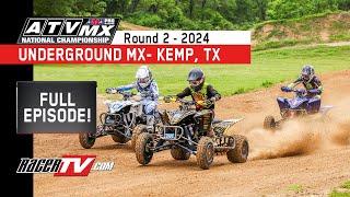 Underground MX - ATVMX Nationals - Full Race Episode - 2024