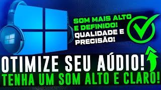 COMO AUMENTAR O VOLUME DO PC E TER MAIS QUALIDADE NO SOM PARA OS JOGOS ! OTIMIZAÇÃO AUDIO WINDOWS