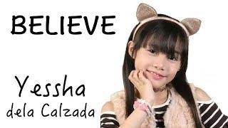 Yessha dela Calzada - BELIEVE (Kuya Bryan - OBM)
