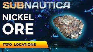 Subnautica Where to find Nickel Ore