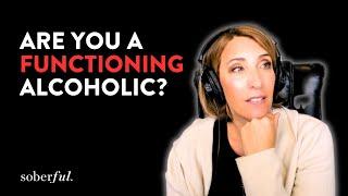 What is a Functioning Alcoholic?