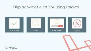 Display Sweet Alert using Laravel - Learn Infinity