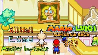 Mario & Luigi Superstar Saga #29: All Hail E. Gadd, Master Inventor