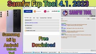 Samfw Frp Tool 4.1 | Samsung Frp Unlock Tool jast one click | Samfw Frp Unlock Tool 4.1 2023