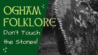 Ogham - Writing & Researching, with Irish Fairy and Folk Tales