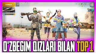 O'ZBEGIM QIZLARI BILAN TOP1 | PUBG MOBILE | O'ZBEKCHA LETSPLAY