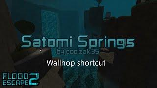 Roblox FE2 || Satomi Springs wallhop shortcut (extreme headstart to finish + good in chaos)