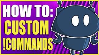 How to Make Custom Commands | Nightbot tv