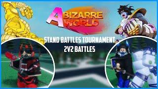 A Bizarre World Rewritten (STAND BATTLES TOURNAMENT) | Roblox